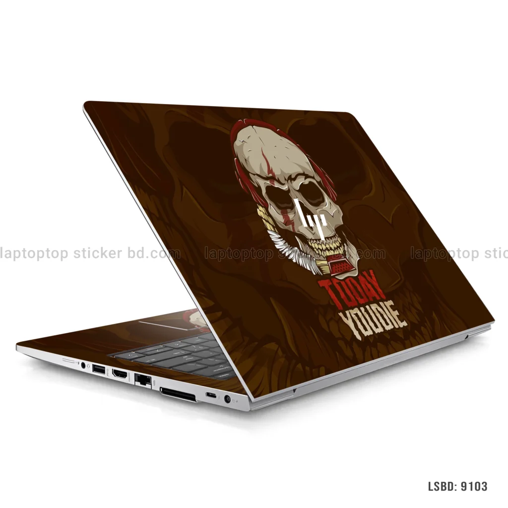 Today You Die Skull laptop sticker with bold design